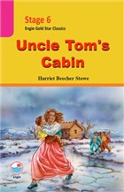 Stage 6 Uncle Tom`s Cabin Engin Yaynevi