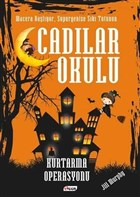 Cadlar Okulu 5 - Kurtarma Operasyonu Teen Yaynclk