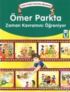 mer Parkta Zaman Kavramn reniyor Tima ocuk - lk ocukluk