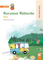 Karavan Yollarda - Rize Final Kltr Sanat Yaynlar