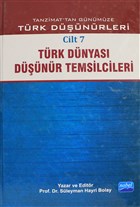Tanzimat`tan Gnmze Trk Dnrleri Cilt: 7 Nobel Akademik Yaynclk