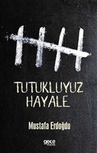 Tutukluyuz Hayale Gece Kitapl