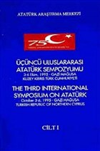 nc Uluslararas Atatrk Sempozyumu Cilt-1 3-6 Ekim 1995 Gazi Mausa Kuzey Kbrs Trk Cumhuriyeti Atatrk Aratrma Merkezi