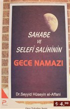 Sahabe ve Selefi Salihinin Gece Namaz Karnca & Polen Yaynlar