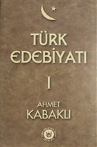 Trk Edebiyat Cilt: 1 Trk Edebiyat Vakf Yaynlar
