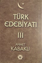 Trk Edebiyat Cilt: 3 Trk Edebiyat Vakf Yaynlar