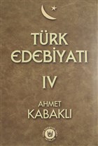 Trk Edebiyat Cilt: 4 Trk Edebiyat Vakf Yaynlar
