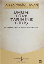 Umumi Trk Tarihine Giri: En Eski Devirlerden 16. Asra Kadar  Bankas Kltr Yaynlar