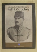 Miralay Bekir Sami Gnsay`n Mlli Mcadele Anlar Trk Tarih Kurumu Yaynlar