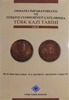 Osmanl mparatorluu ve Trkiye Cumhuriyeti alarnda Trk Kaz Tarihi Cilt 2 Trk Tarih Kurumu Yaynlar