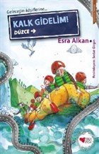 Kalk Gidelim! - Dzce Can ocuk Yaynlar
