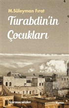 Turabdin`in ocuklar Kurmaca ler