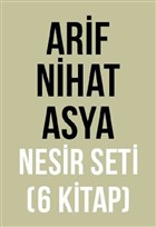 Arif Nihat Asya Nesir Seti (6 Kitap Takm) tken Neriyat