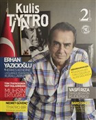 Kulis Tiyatro Say: 2 Ocak-ubat-Mart 2015 Kulis Tiyatro Dergisi