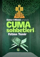 Esma-i Hsna Srlaryla Cuma Sohbetleri 1. Cilt Temir Yaynlar