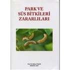 Park ve Ss Bitkileri Zararllar Hasad Yaynclk
