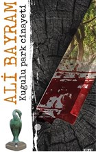 Kuulu Park Cinayeti Arsine Yaynclk