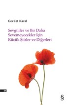 Sevgililer ve Bir Daha Sevemeyecekler in Kk iirler ve Dierleri Everest Yaynlar