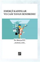 Emeki Kadnlar ve Cam Tavan Sendromu Gazi Kitabevi