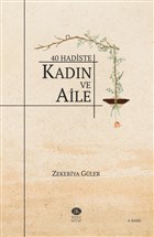 40 Hadiste Kadn ve Aile Rhle Kitap