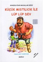 Anadolu`dan Masallar Dizisi - Kk Mstlck le Lp Lp Dev Biryay