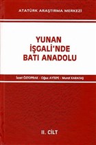 Yunan gali`nde Bat Anadolu Atatrk Aratrma Merkezi
