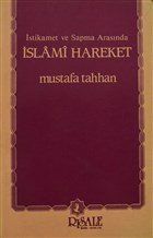 stikamet ve Sapma Arasnda slami Hareket Risale Yaynlar