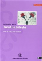 Yusuf ile Zleyha Cilt: 1 Trk Dil Kurumu Yaynlar