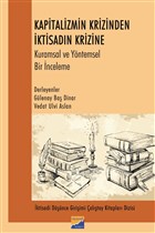 Kapitalizmin Krizinden ktisadn Krizine Kurumsal ve Yntemsel Bir nceleme Siyasal Kitabevi