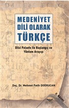 Medeniyet Dili Olarak Trke Altnordu Yaynlar