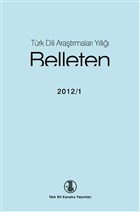 Trk Dili Aratrmalar Yll - Belleten 2012 / 1 Trk Dil Kurumu Yaynlar