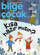 Bilge ocuk Dergisi Say: 41 Ocak 2020 Bilge ocuk Dergisi