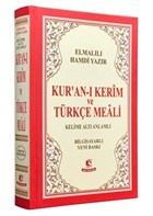 Kur`an- Kerim ve Trke Meali (Kelime Alt Anlaml Meal Orta Boy) Sefa Yaynclk