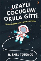 Uzayl ocuum Okula Gitti Cinius Yaynlar