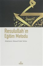 Resulullah`n Eitim Metodu Ravza Yaynlar