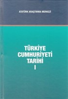 Trkiye Cumhuriyeti Tarihi Cilt 1 Atatrk Aratrma Merkezi