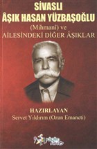 Sivasl Ak Hasan Yzbaolu - Mihmani ve Ailesindeki Dier Aklar Kltr Ajans Yaynlar