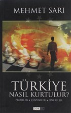 Trkiye Nasl Kurtulur? Dnce Dnyas Kitaplar