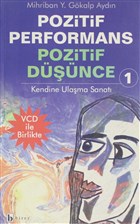Pozitif Performans Pozitif Dnce 1; Kendine Ulama Sanat Birey Yaynclk