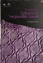 stanbul`da Geleneksel Yorganclk Sanat Kltr A..