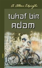 Tuhaf Bir Adam Urzeni Yaynclk