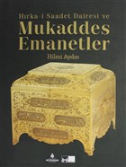 Hrka-i Saadet Dairesi ve Mukaddes Emanetler Kltr A..