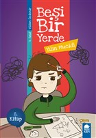 Yln Mucidi - Bei Bir Yerde 8. Kitap Mavi Kirpi Yaynlar