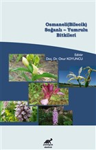 Osmaneli (Bilecik) Soanl - Yumrulu Bitkileri Paradigma Akademi Yaynlar