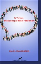  Yerinde Psikososyal Risk Faktrleri Paradigma Akademi Yaynlar