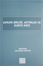 Avrupa Birlii, Aktrler ve Suriye Krizi Mardin Artuklu niversitesi Yaynlar