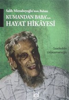 Kumandan Baba`nn Hayat Hikayesi Kkler Kitabevi