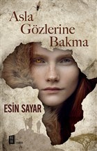 Asla Gzlerine Bakma Mona Kitap