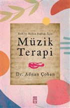 Ruh ve Beden Sal in: Mzik Terapi Tima Yaynlar
