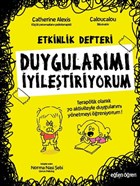 Duygularm yiletiriyorum - Etkinlik Defteri Dstil Tasarm letiim Yaynlar